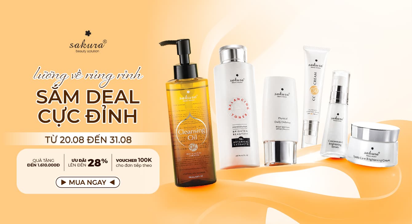 Lương Về Rủng Rỉnh - Sắm Deal Cực Đỉnh Cùng Sakura Beauty