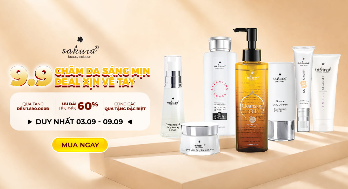 NGÀY ĐÔI THÁNG 9: CHĂM DA SÁNG XỊN – DEAL XỊN VỀ TAY CÙNG SAKURA BEAUTY