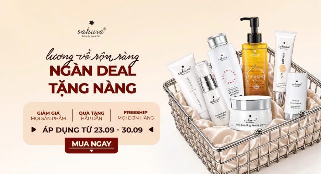 Sakura Beauty Khuyến Mãi Cuối Tháng: Lương về rộn ràng – Ngàn deal tặng nàng