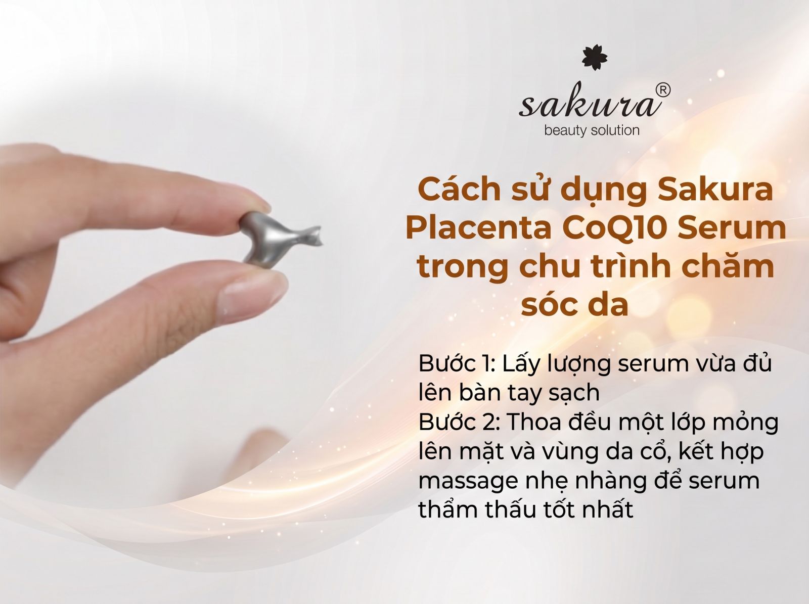 Các bước sử dụng Sakura Placenta COQ10 Serum